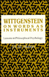 Wittgenstein on Words as Instruments: Lessons in Philosophical Psychology