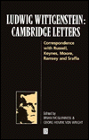 Ludwig Wittgenstein: Cambridge Letters: Correspondence with Russell, Keynes, Moore, Ramsey, and Graffi