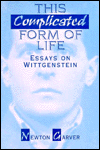 This Complicated Form of Life; Essays on Wittgenstein