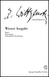Ludwig Wittgenstein - Vienna Edition: Bemerkungen Philosophische Bemerkungen