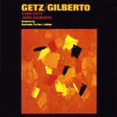 Getz/ Gilberto