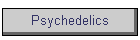 Psychedelics