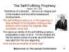 The
              Self-Fulfilling Prophecy