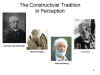 The Constructivist Tradition in Perception