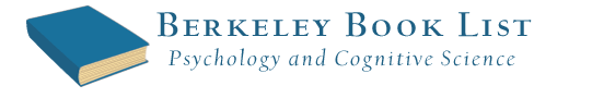 Berkeley Book List: Psychology