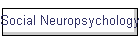 Social Neuropsychology