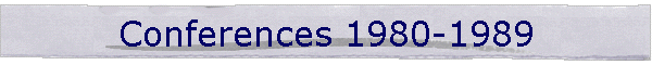 Conferences 1980-1989