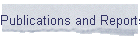 Publications and Reports