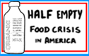 Half Empty: The Food Crisis in America
