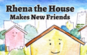 Rhena the House Makes New Friends
