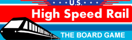 The US High Speed Rail Board Game
