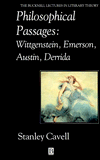 Philosophical Passages; Wittgenstein, Emerson, Austin, Derrida