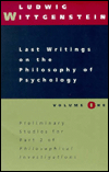 Last Writings on the Philosophy of Psychology: Preliminary Studies for Part II of the Philosophical Investigations