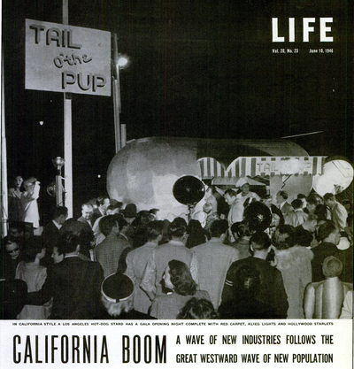 Tail o’ the Pup - LIFE Magazine, California Boom