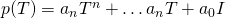 p(T) = a_nT^n + \dots a_n T + a_0I