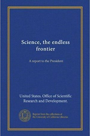 Science, the Endless Frontier book cover